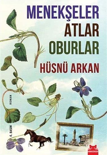 Menekşeler Atlar Oburlar