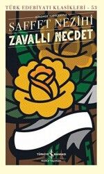 Zavallı Necdet Günümüz Türkçesiyle Şömizli