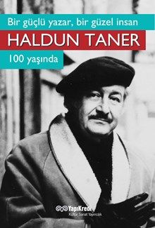 Bir Güçlü Yazar, Bir Güzel İnsan Haldun Taner