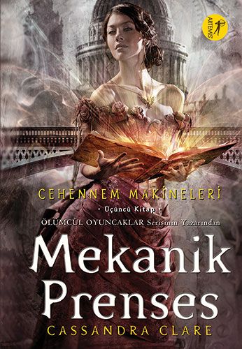 Mekanik Prenses Cehennem Makineleri Üçüncü Kitap