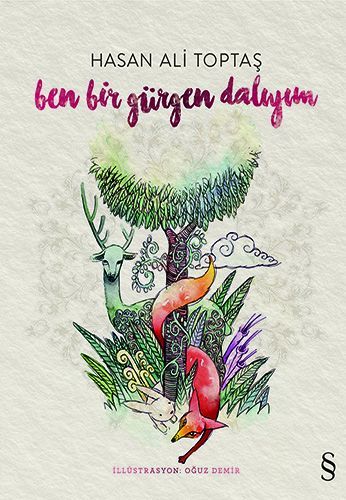Ben Bir Gürgen Dalıyım