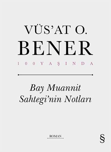 Bay Muannit Sahtegi'nin Notları