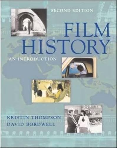 Film History: An Introduction (Second Edition)