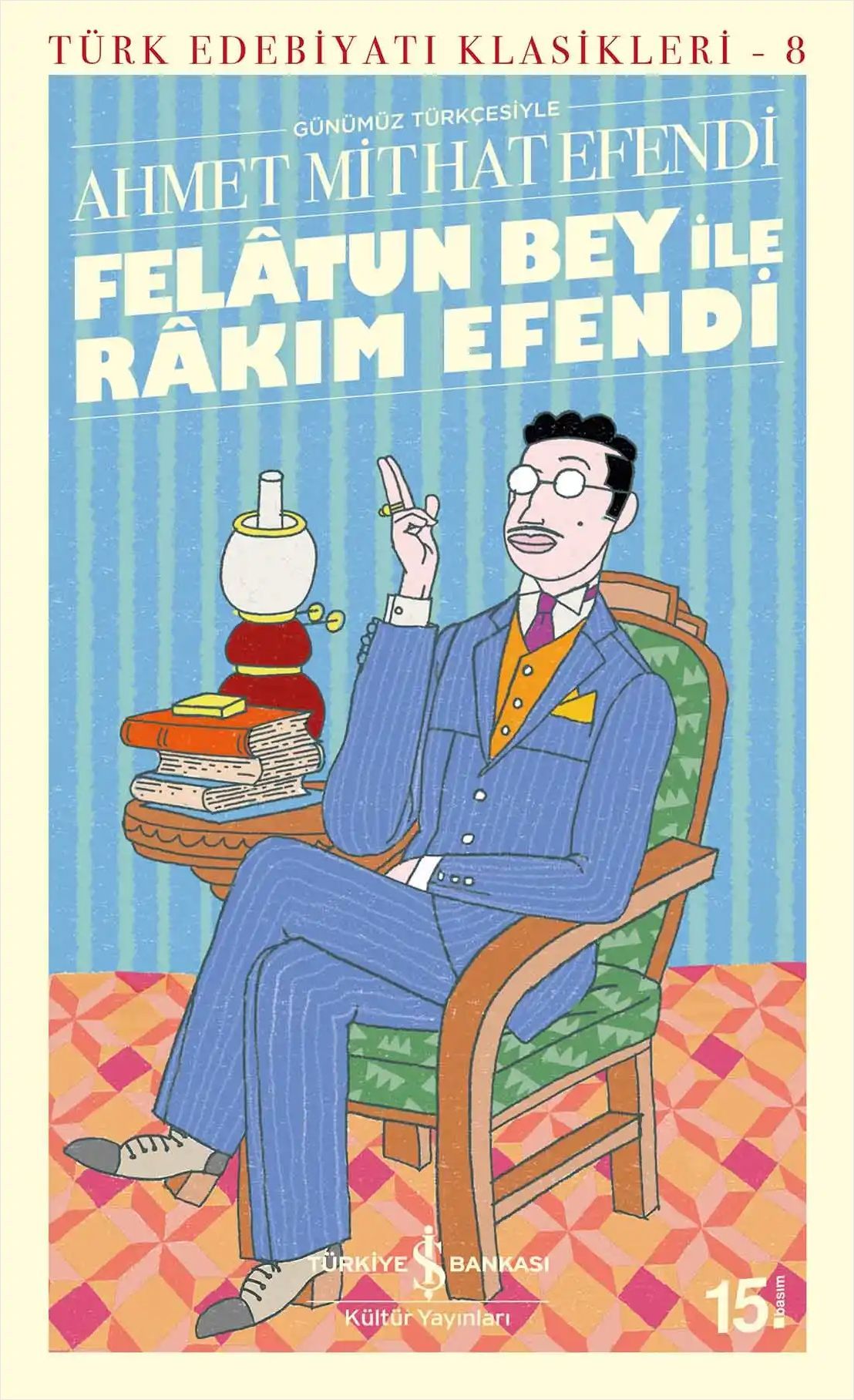Felatun Bey ile Rakım Efendi