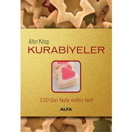 Kurabiyeler - 330Dan Fazla Enfes Tarif