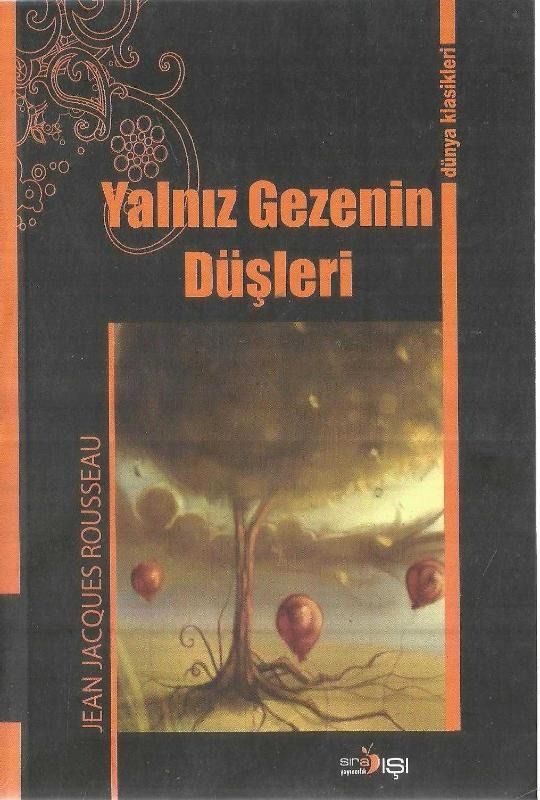 Yalnız Gezenin Düşleri