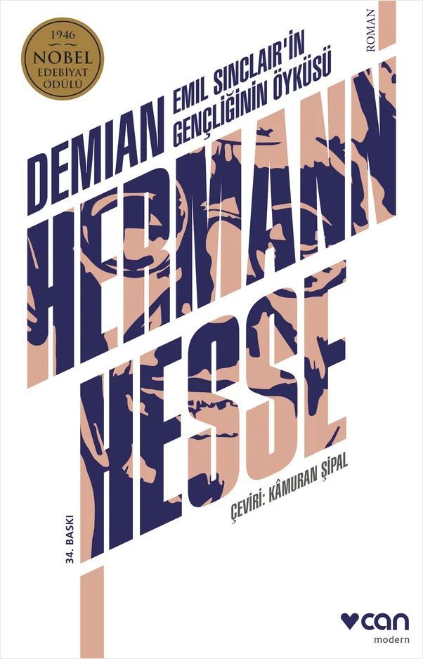 Demian Emil Sinclair'in Gençliğinin Öyküsü: Roman: 1946 Nobel Edebiyat Ödülü
