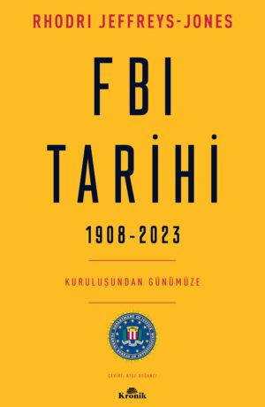 FBI Tarihi: 1908-2023