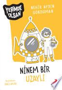 Ninem Bir Uzaylı (Erdem Çocuk)