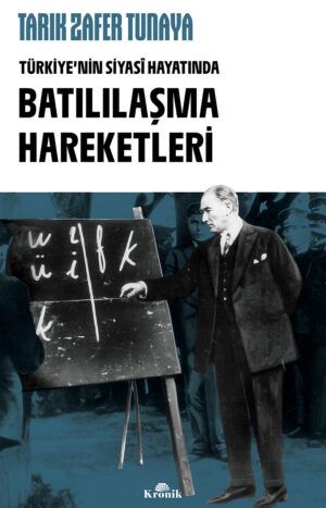 Türkiye'nin Siyasi Hayatında Batılılaşma Hareketleri