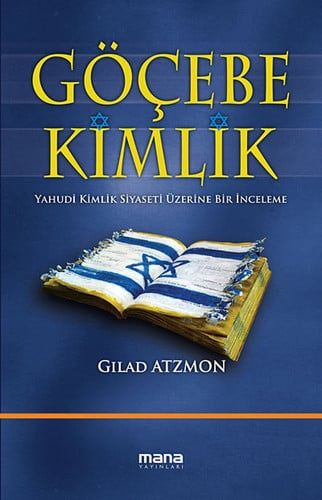 Göçebe kimlik yahudi kimlik siyaseti üzerine bir İnceleme