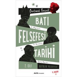 Batı Felsefesi Tarihi (2. Cilt: Katolik Felsefesi)