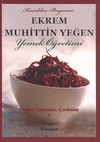 Yemek Öğretimi - Soslar, Salatalar, Çorbalar