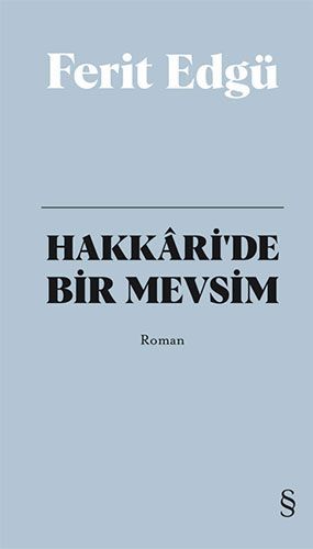Hakkâri’de Bir Mevsim