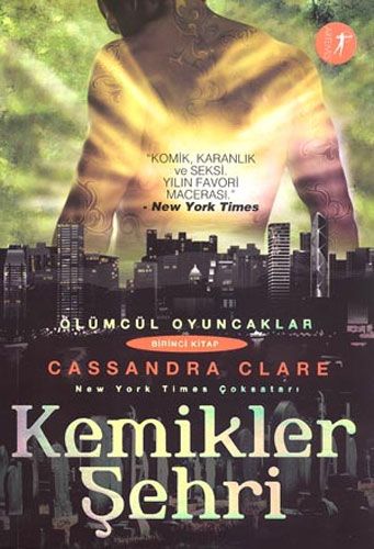 Kemikler Şehri Ölümcül Oyuncaklar Serisi 1. Kitap