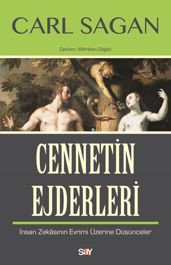 Cennetin Ejderleri Insan Zekasinin Evrimi Üzerine Düsünceler