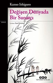 Değişen Dünyada Bir Sanatçı