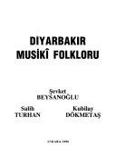 Diyarbakır musikı̂ folkloru