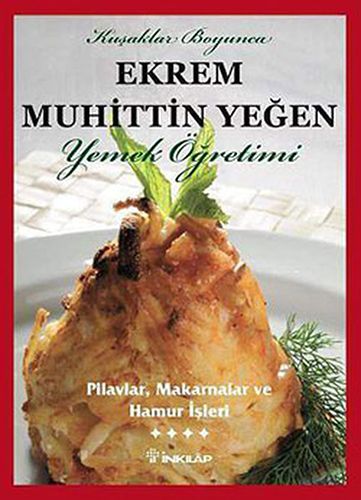 Yemek Öğretimi - Pilavlar, Makarnalar ve Hamur İşleri