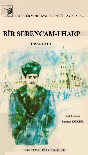 Bir Serencam-ı Harp: Harb-ı Umumî Safahatına Ait Hatırat