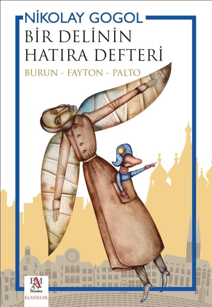 Bir Delinin Hatıra Defteri - Burun - Fayton - Palto