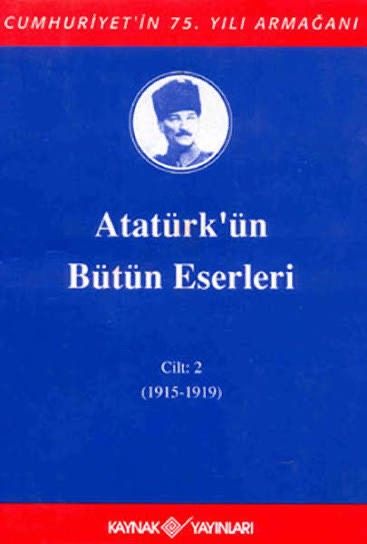 Atatürk'ün Bütün Eserleri - Cilt 2