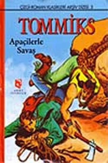 Tommiks - Apaçilerle Savaş