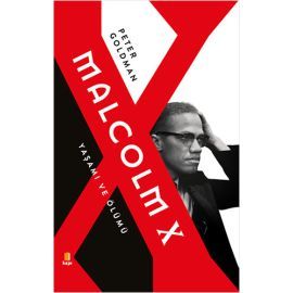 Malcolm X Yaşamı ve Ölümü