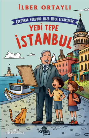 Çocuklar Soruyor, İlber Hoca Cevaplıyor: Yedi Tepe İstanbul