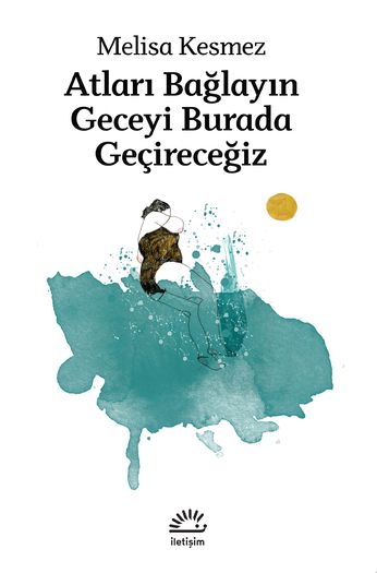 Atları Bağlayın, Geceyi Burada Geçireceğiz