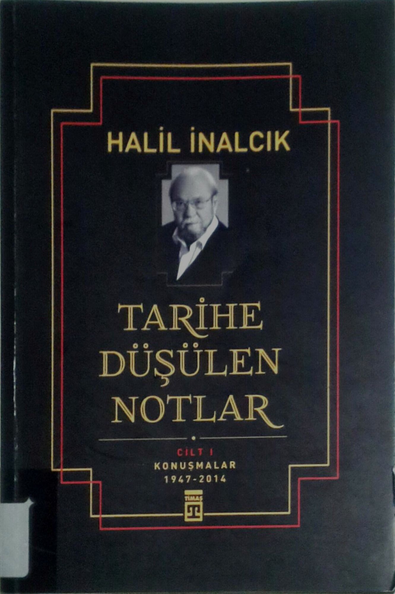 Tarihe Düşülen Notlar