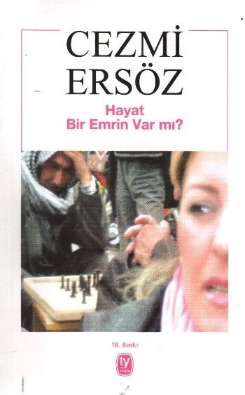 Hayat Bir Emrin Var mı
