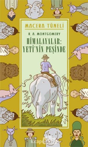 Macera Tuneli 1- Himalayalar, Yeti'nin Pesinde