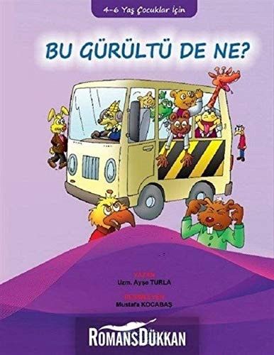 Bu Gürültü de Ne ?