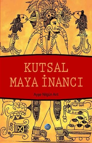 Kutsal Maya Inanci