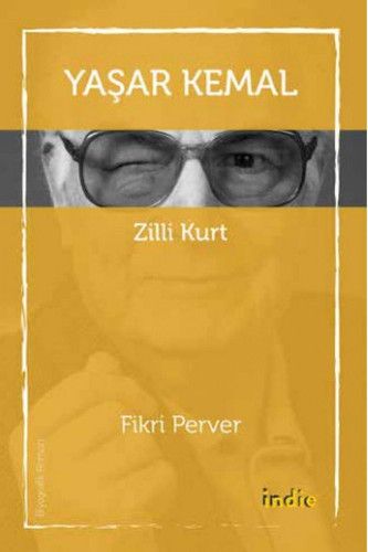 Yaşar Kemal : Zilli Kurt