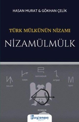 Türk Mülkünün Nizami - Nizamülmülk