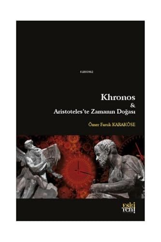 Khronos & Aristoteles'te Zamanın Doğası