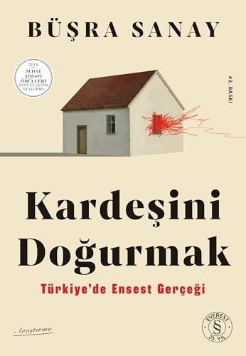 Kardeşini Doğurmak: Türkiye'de Ensest Gerçeği