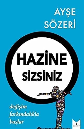 Hazine Sizsiniz Degisim Farkindalikla Baslar