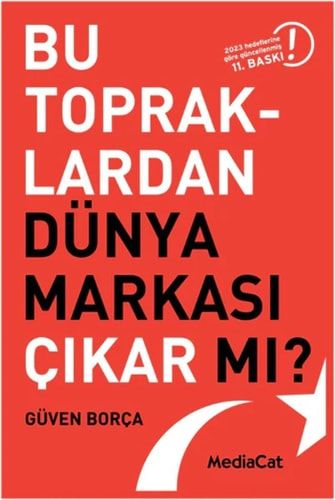 Bu topraklardan dünya markası çıkar mı? marka olmanın ABC'si