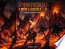 Zindan Fatihleri: Kadim Ejderin Külü