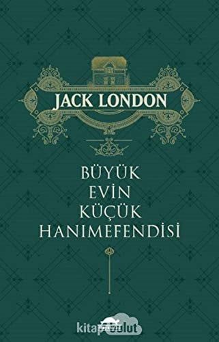 Büyük Evin Kücük Hanimefendisi
