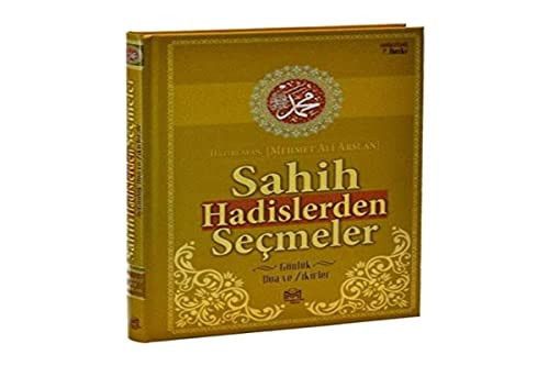 Sahih Hadislerden Secmeler ve Günlük Dua ve Zikirler