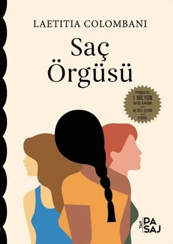 Sac Örgüsü Üc kadin. Üc hayat. Üc kita... Tek bir talep özgürlük