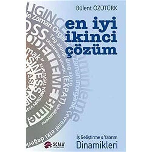 En Iyi Ikinci Cözüm Is Gelistirme ve Yatirim Dinamikleri