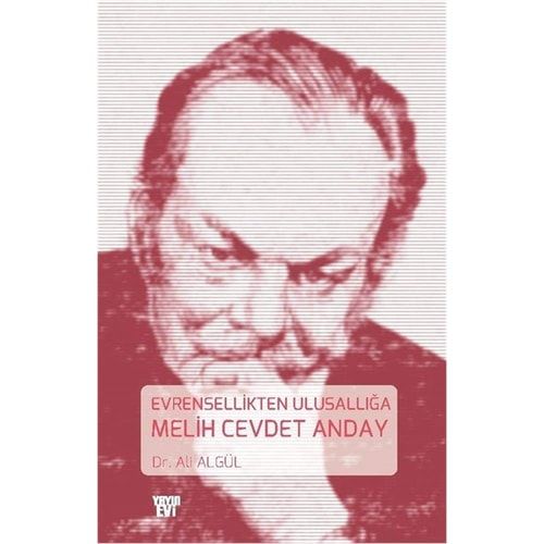 Evrensellikten Ulusallığa Melih Cevdet Anday