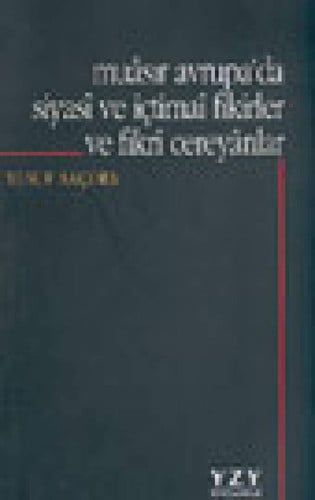 Muasir Avrupa'da Siyasi ve ictimai Fikirler ve Fikri Cereyanlar
