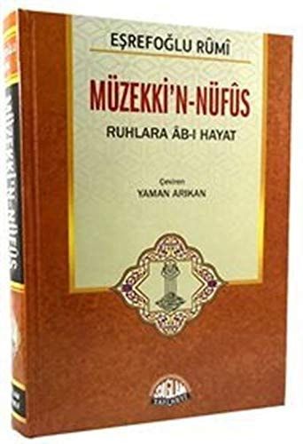 Müzekki'n-Nüfüs: Ruhlara Ab-i Hayat