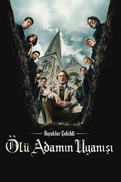 Bıçaklar Çekildi: Ölü Adamın Uyanışı